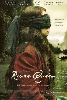A folyó királynője - River Queen (2005)