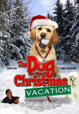 A kutya, aki megmentette a karácsonyi vakációt (2010)