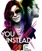 A fesztiválfilm - You Instead (2011)