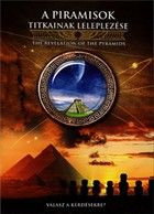A piramisok titkainak leleplezése (2010)