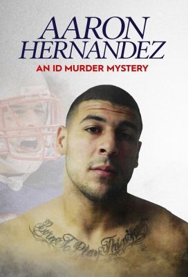 Aaron Hernandez gyilkossági esete (2020)