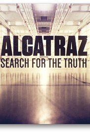 Alcatraz: Az igazság keresése (2015)