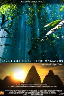 Az Amazonas titkos városai (2008)