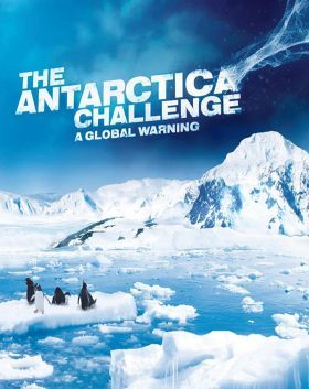 Az Antarktisz kalandja - Globális figyelmeztetés (2009)