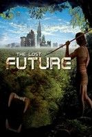Az elveszett jövő - The Lost Future (2010)