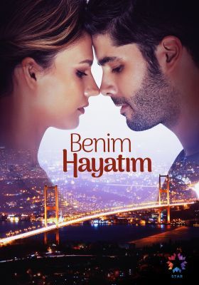 Benim Hayatim / My Life 1. évad