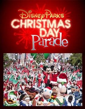 Disney Parks Christmas Day Parade (2013)