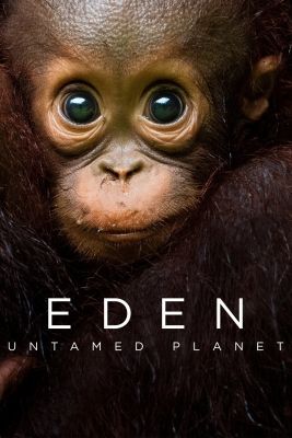 Eden: Untamed Planet 1. évad