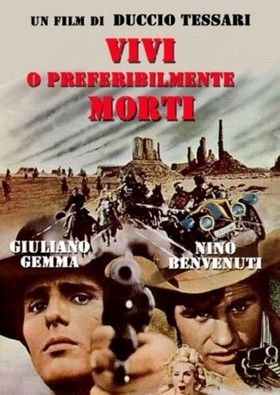 Élve, de inkább holtan (1969)