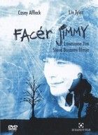 Facér Jimmy (2005)