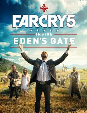 Far Cry 5: Inside Eden's Gate (2018)