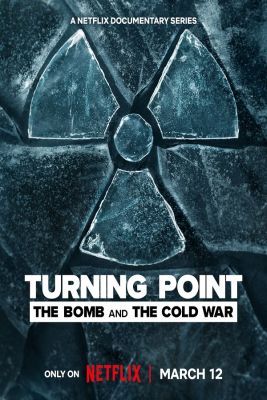 Fordulópont: A bomba és a hidegháború 1. évad (2024)