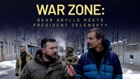 Háborús övezet: Bear Grylls találkozása Zelenszkij elnökkel (2023)