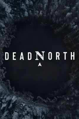 Halálos Észak 1. évad (2018)