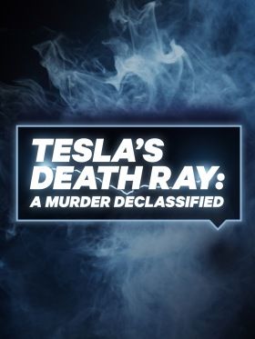 Halálsugár - Tesla rejtélyes aktái (2018)
