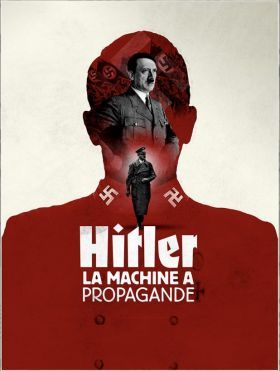 Hitler propagandagépezete 1. évad (2018)