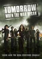 Holnap, amikor elkezdődött a háború (2010)