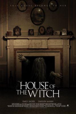 A Boszorkány Háza (House of the Witch) (2017)