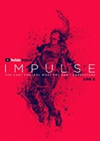A bűn vonzásában - Impulse 1. évad (2018)