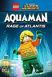 LEGO DC Szuperhősök: Aquamen - Atlantisz haragja (2018)