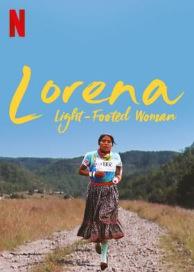 Lorena Ramírez - A futó a hegyekből (2019)