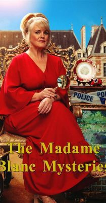 Madame Blanc nyomoz 1. évad (2021)