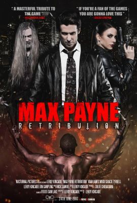 Max Payne: Retribution (2017)
