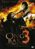 Ong Bak 3. (2010)