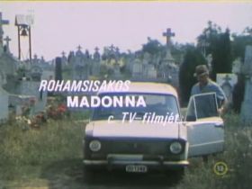 Rohamsisakos Madonna (1984)