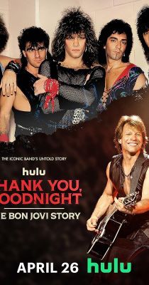 Thank You Goodnight A Bon Jovi Sztori 1. évad (2024)
