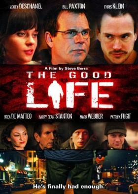 The Good Life (2007)