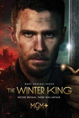 The Winter King 1. évad