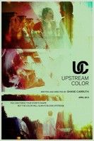 Feltörő színek (Upstream Color) (2013)