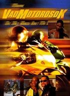 Vad motorosok (2003)