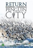 Visszatérés a pingvinek városába (2007)