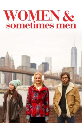 Women... and Sometimes Men (2018)